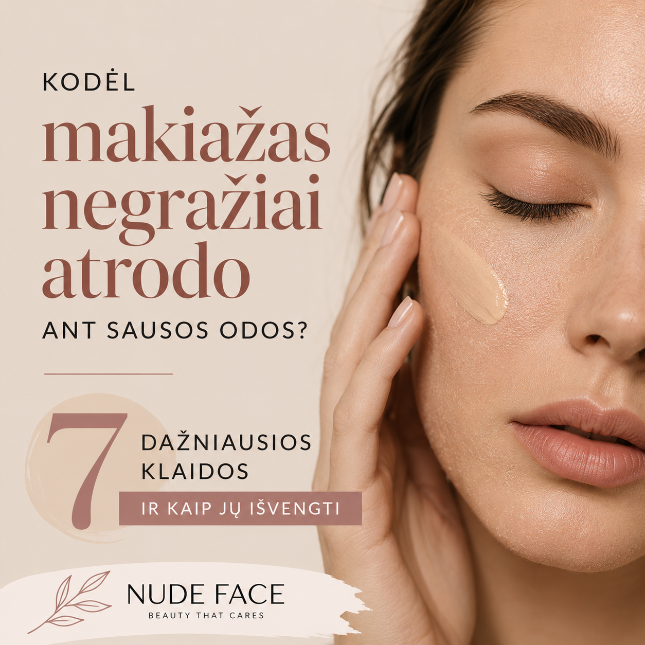 Kodėl makiažas negražiai atrodo ant sausos odos? 7 dažniausios klaidos